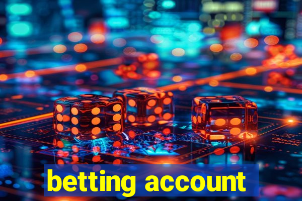 betting account