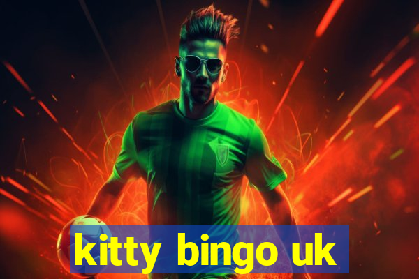 kitty bingo uk