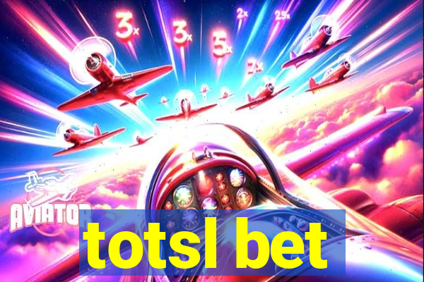 totsl bet