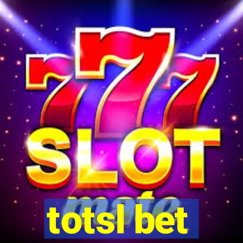 totsl bet