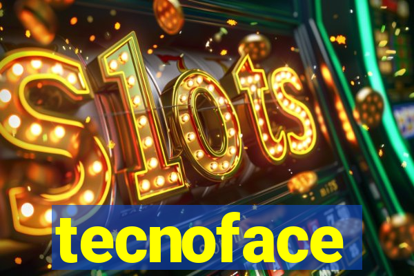 tecnoface