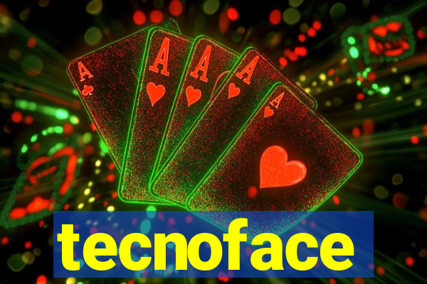 tecnoface