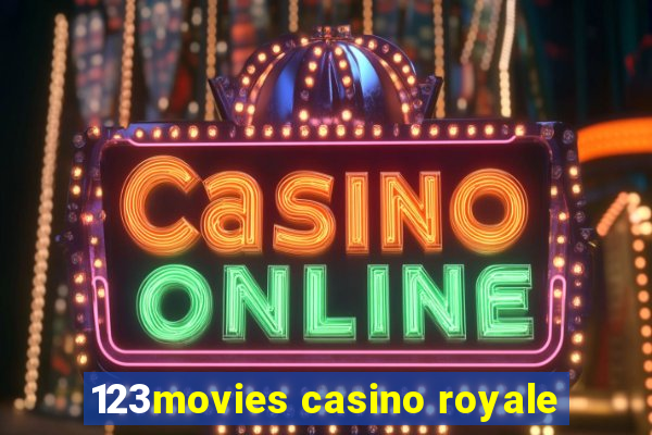 123movies casino royale