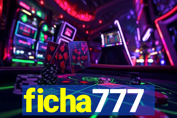 ficha777