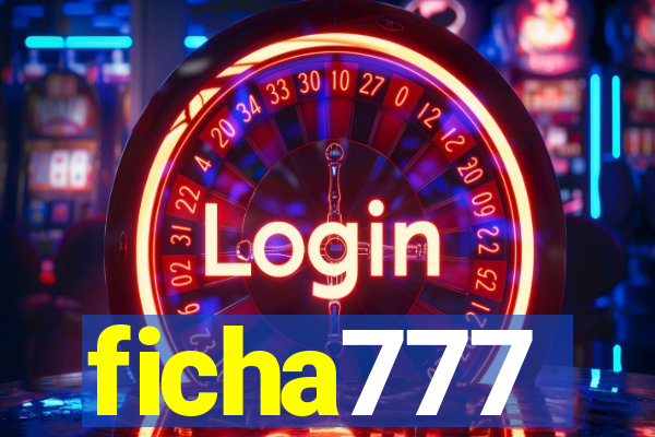 ficha777