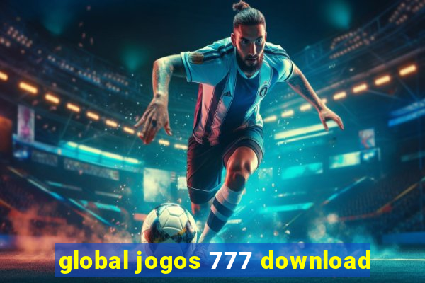 global jogos 777 download