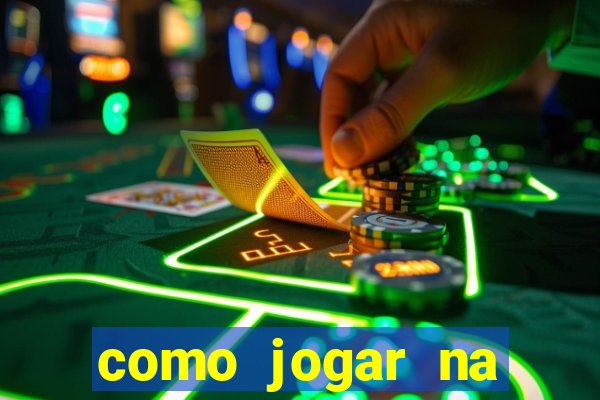 como jogar na plataforma do tigre