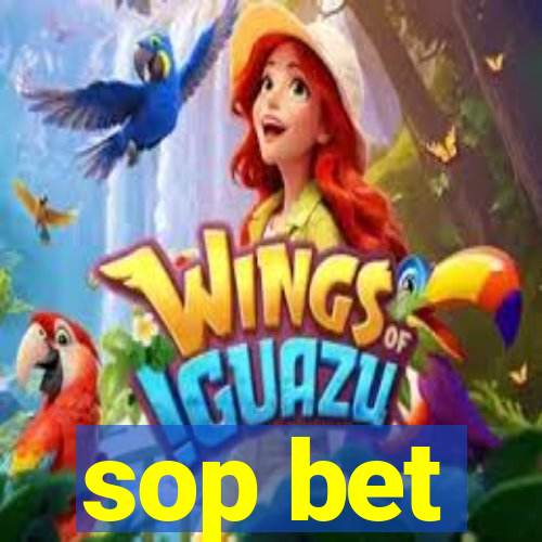 sop bet