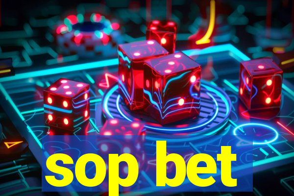 sop bet