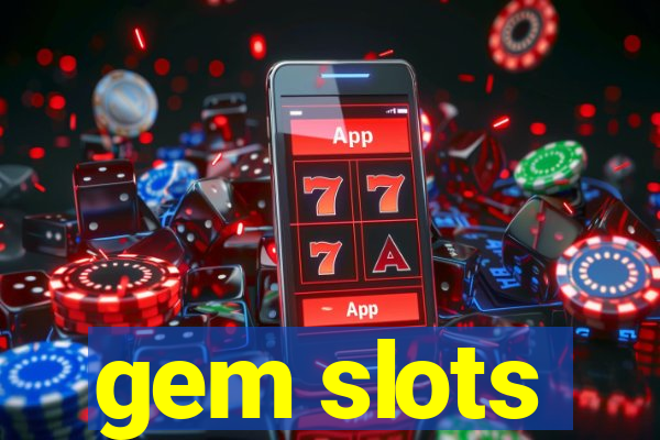 gem slots