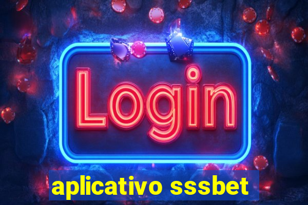 aplicativo sssbet