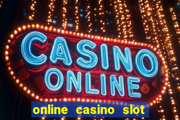 online casino slot machines real money