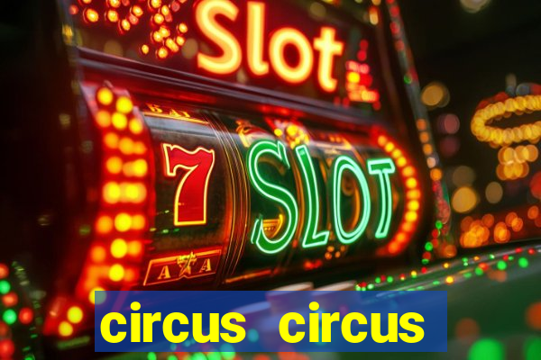 circus circus casino hotel