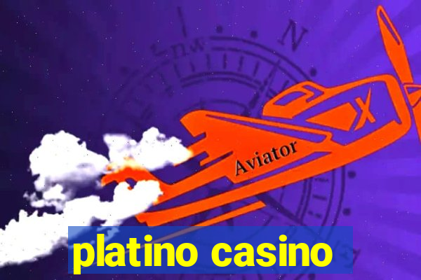 platino casino