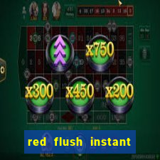 red flush instant play casino