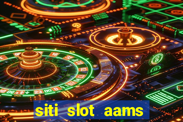 siti slot aams bonus senza deposito