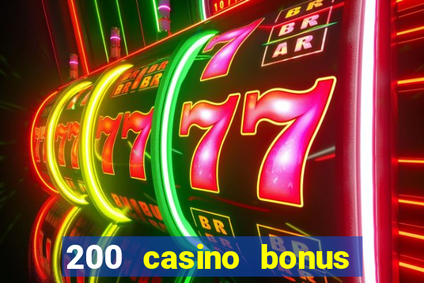 200 casino bonus mit 10 euro einzahlung