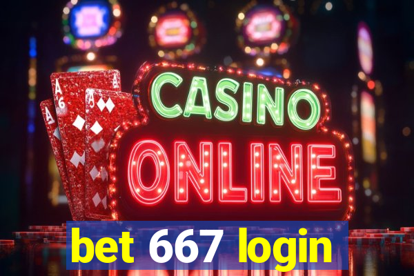 bet 667 login