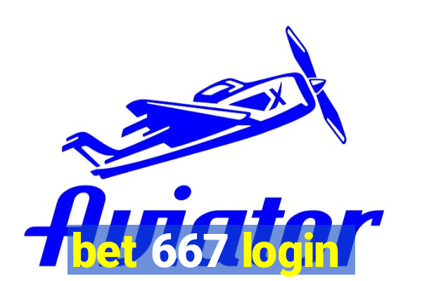 bet 667 login