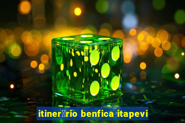 itiner谩rio benfica itapevi