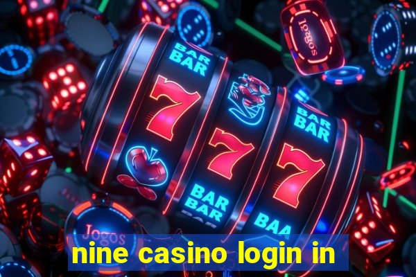 nine casino login in