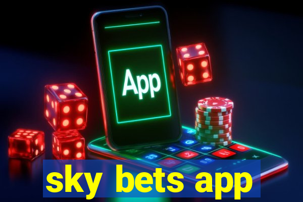 sky bets app