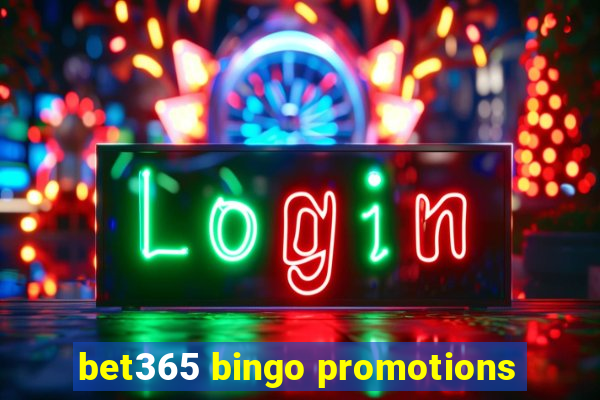 bet365 bingo promotions