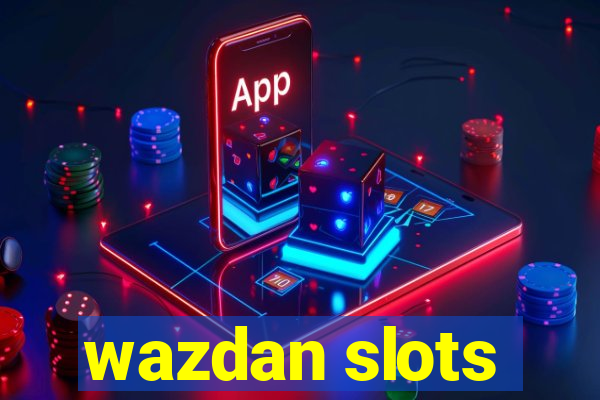 wazdan slots