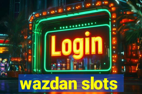 wazdan slots