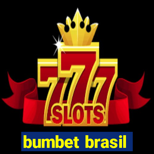 bumbet brasil