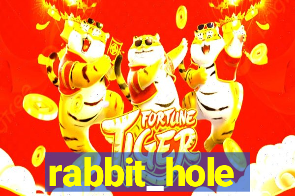 rabbit_hole