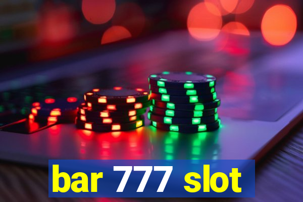 bar 777 slot