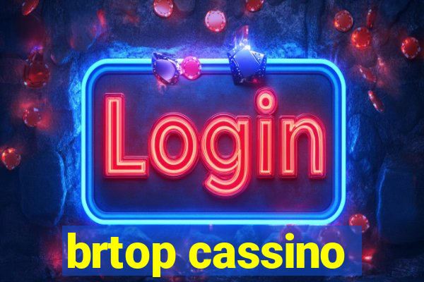 brtop cassino