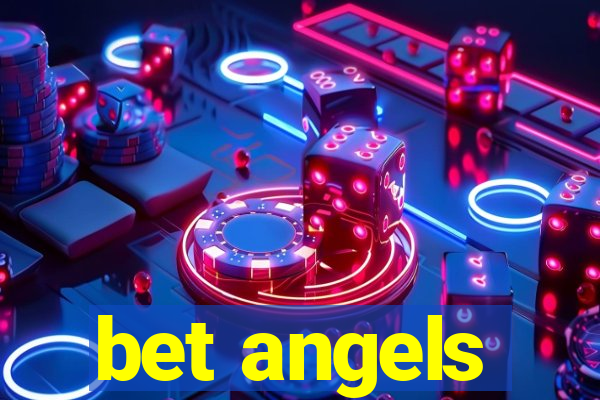 bet angels