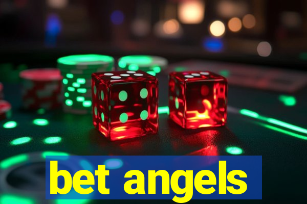 bet angels