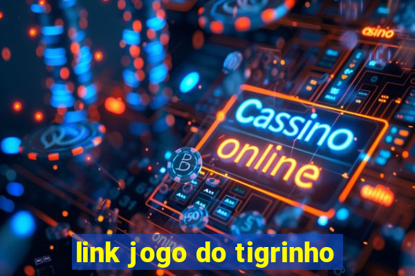 link jogo do tigrinho