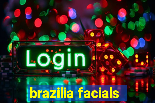 brazilia facials