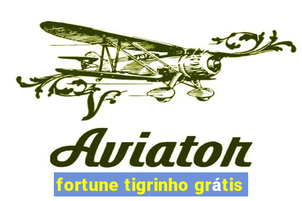 fortune tigrinho grátis