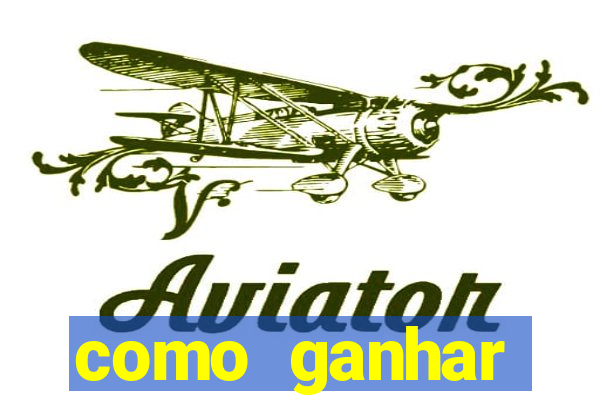 como ganhar dinheiro jogando aviator