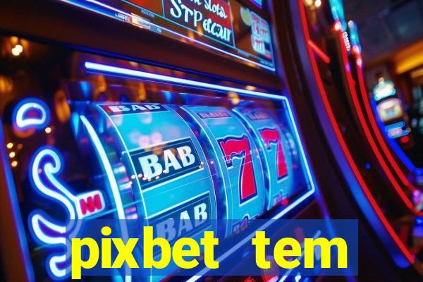 pixbet tem pagamento antecipado