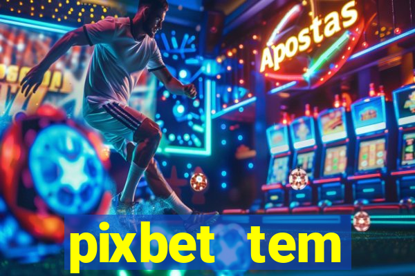 pixbet tem pagamento antecipado