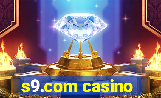 s9.com casino