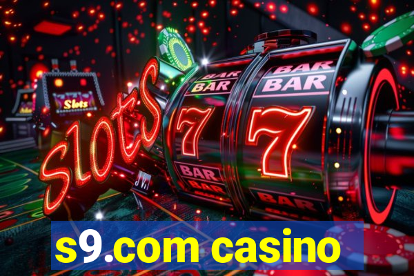 s9.com casino