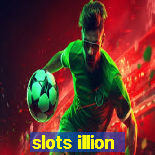 slots illion