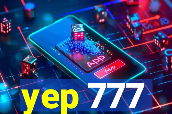 yep 777