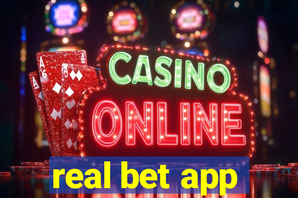 real bet app