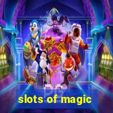 slots of magic