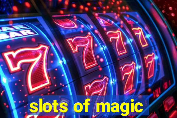 slots of magic