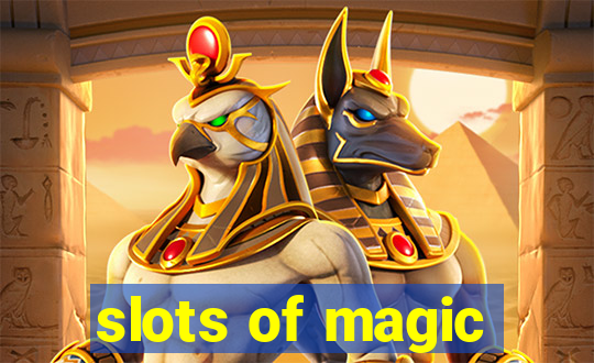 slots of magic