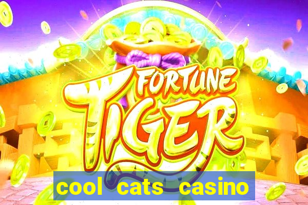 cool cats casino no deposit bonus